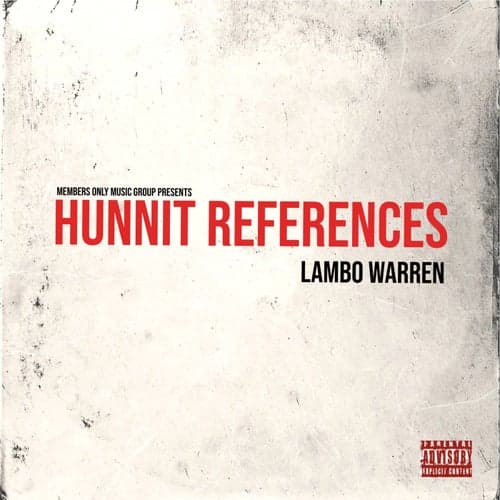 Hunnit References