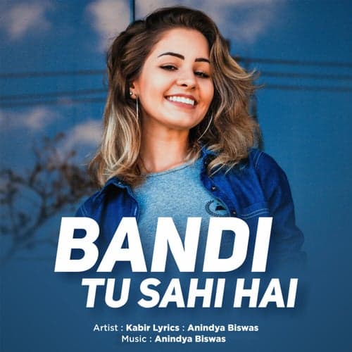 Bandi Tu Sahi Hai
