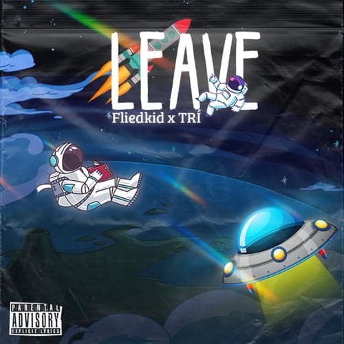 Leave (feat. Fliedkid)