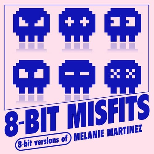 8-Bit Versions of Melanie Martinez