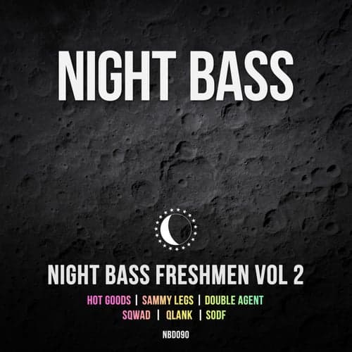 Night Bass Freshmen Vol 2