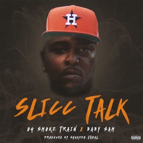Slicc Talk (feat. Baby Sam)