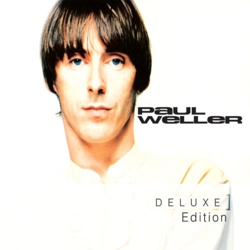 Paul Weller (Deluxe Edition)