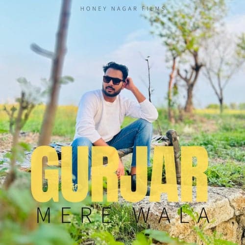 Gurjar Mere Wala (feat. Honey Nagar)