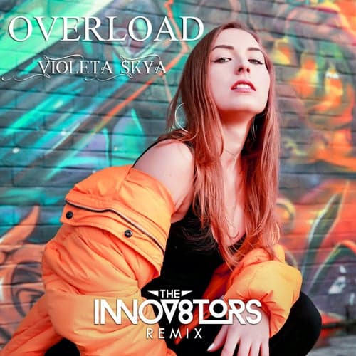 Overload (The Innov8tors Remix)