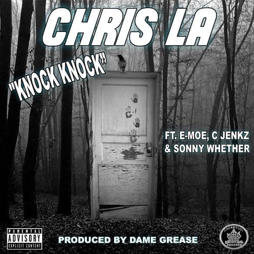 Knock Knock (feat. E-Moe, C Jenkz & Sonny Whether)