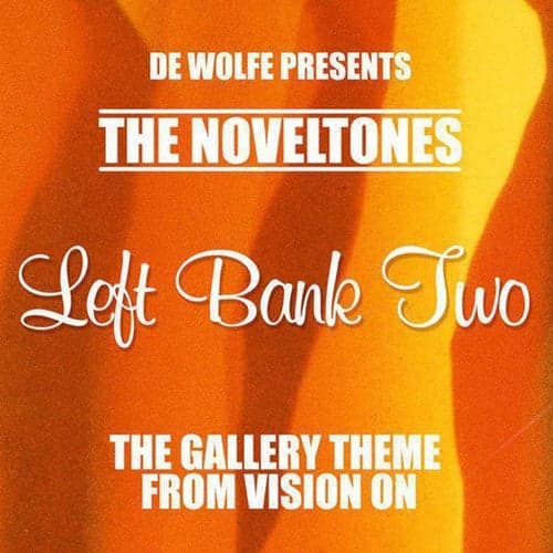 Left Bank Two (The Gallery Theme From Vision On)