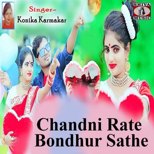 Chandni Rate Bondhur Sathe
