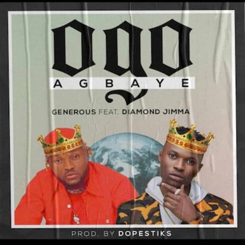 Ogo Agbaye (feat. Diamond Jimma)