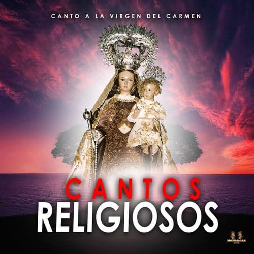 Canto A La Virgen Del Carmen