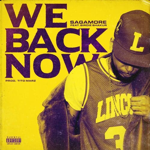 We Back Now (feat. Birdie Shakur)