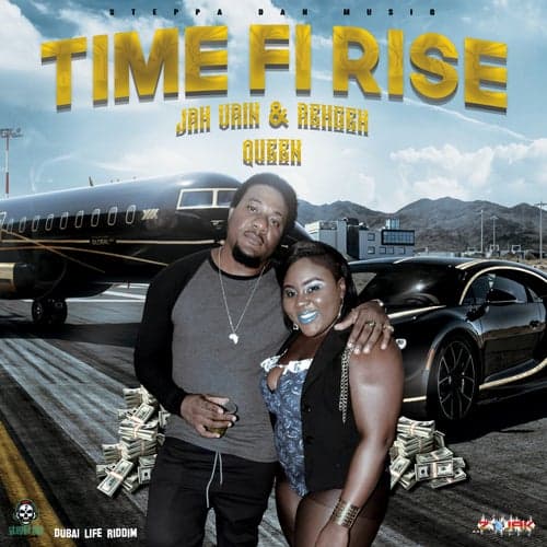 Time Fi Rise (feat. Rehgeh Queen)