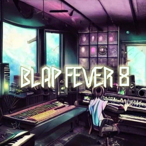 Blap Fever 8