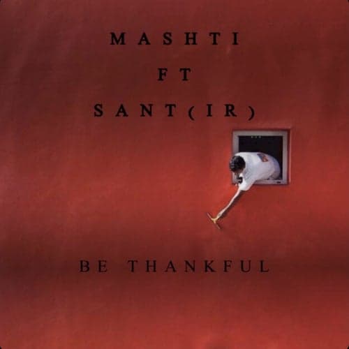 Be Thankful (feat. Sant (IR))