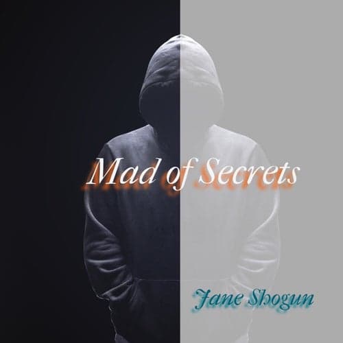 Mad of Secrets