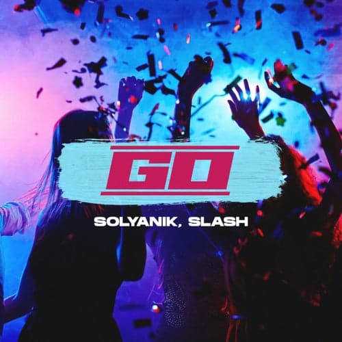 GO (feat. Slash)
