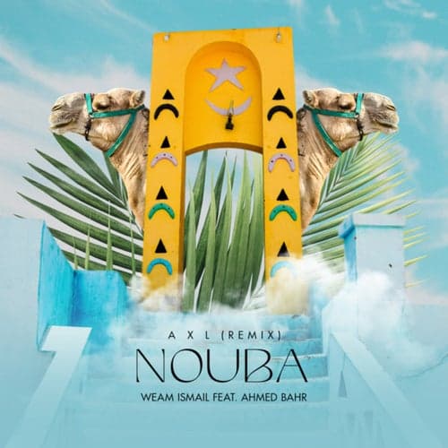 Nouba (A X L Remix)