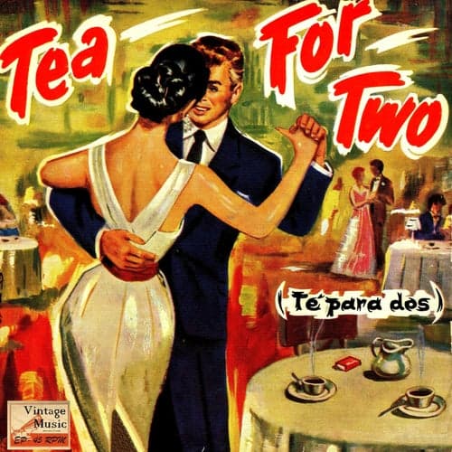 Vintage Dance Orchestras No. 171 - EP: Tea For Two, Cha Cha Cha