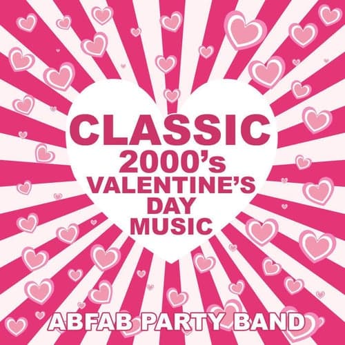 Classic 2000's Valentine's Day Music