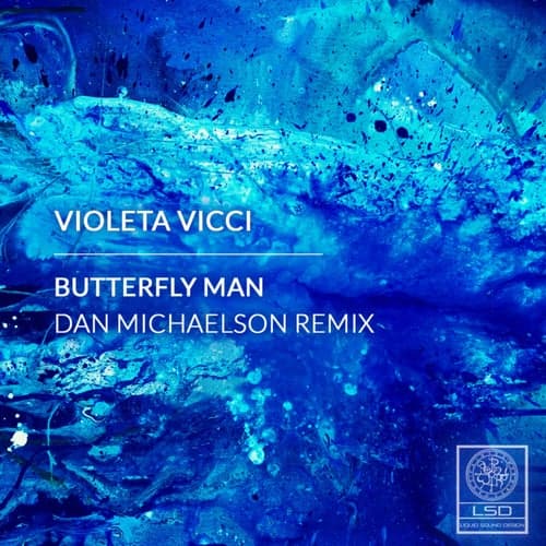 Butterfly Man (Dan Michaelson Remix)