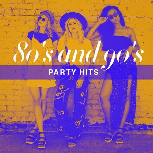 80's and 90's Party Hits