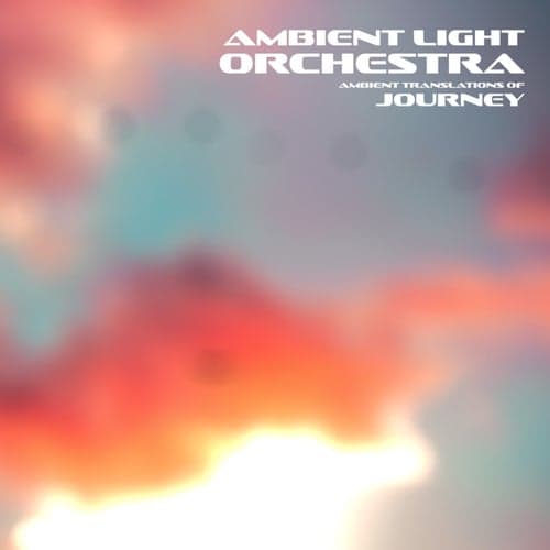 Ambient Translations of Journey