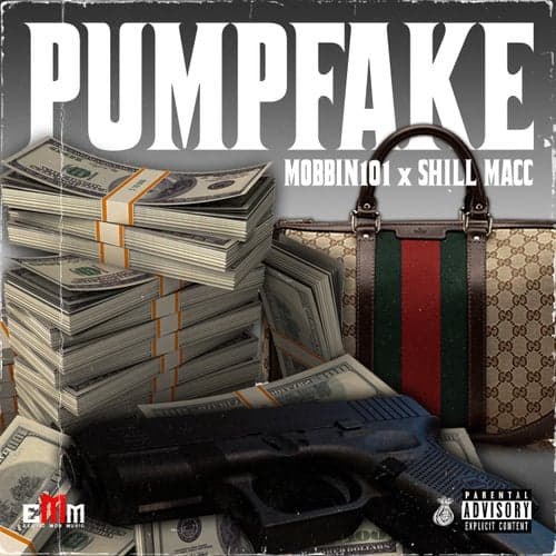 Pumpfake (feat. Shill Macc)