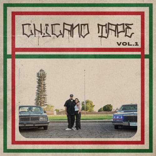 Chicano Tapes, Vol. 1