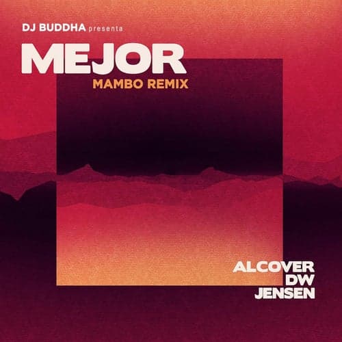 Mejor (DJ Buddha Mambo Remix)