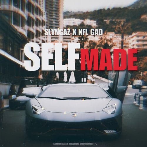 Self Made (feat. Nfl Gad)
