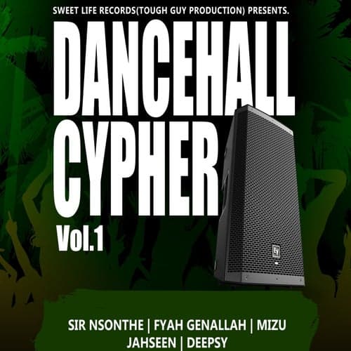 Dancehall Cypher Volume 1