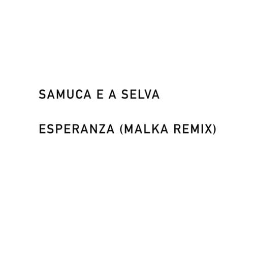 Esperanza (Malka Remix)