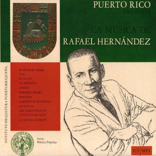Puerto Rico presenta: La Música de Rafael Hernández