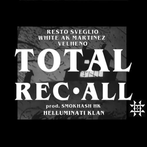 Total Rec-All (feat. Velheno & Smokhash HK)
