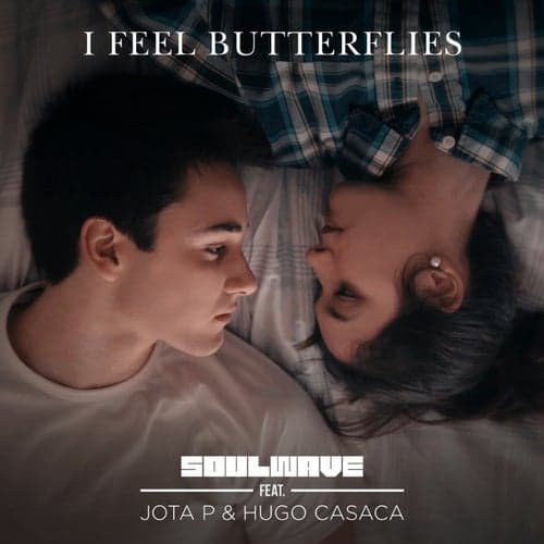 I Feel Butterflies (feat. Jota P, Hugo Casaca)