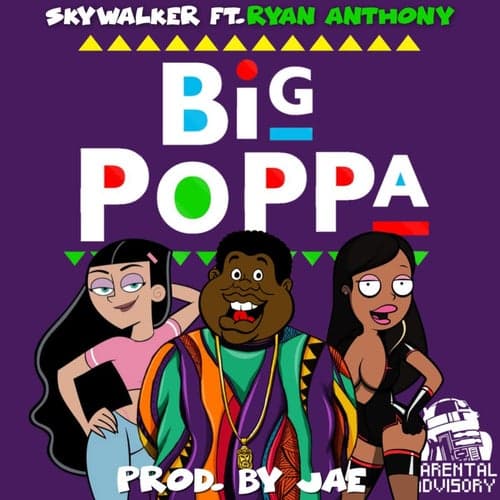 Big Poppa (feat. Ryan Anthony)