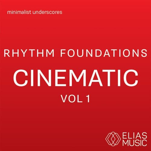 Rhythm Foundations - Cinematic, Vol. 1