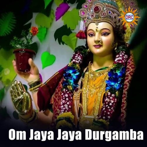 Om Jaya Jaya Durgamba