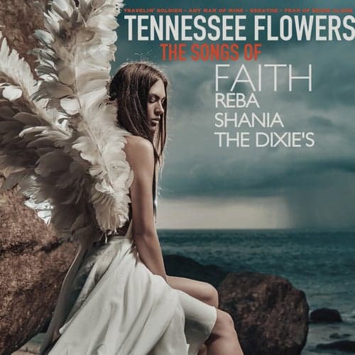 The Songs of Faith, Reba, Shania & the Dixie's