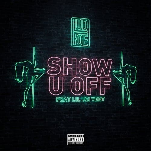 Show U Off (feat. Lil Uzi Vert)