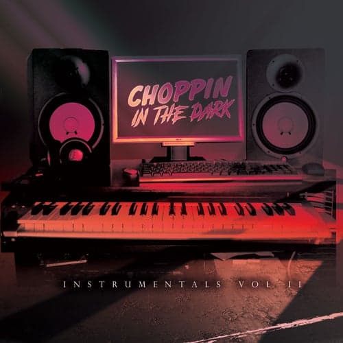 Choppin in the Dark, Pt. 2