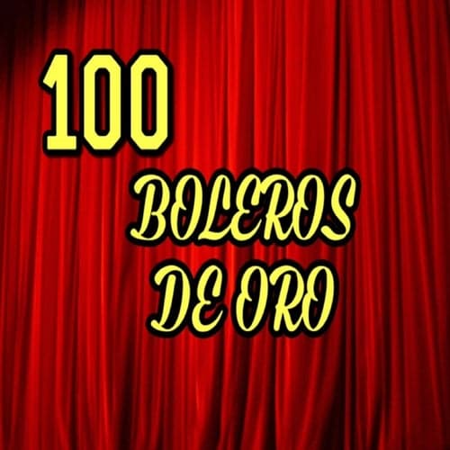 100 Boleros de Oro