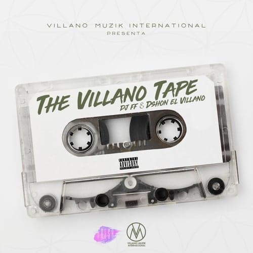 The Villano Tape