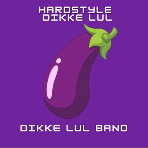 Hardstyle Dikke Lul