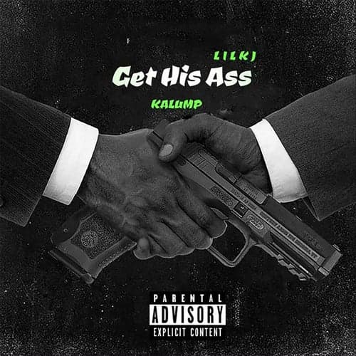 Get His Ass (feat. Lil KJ)