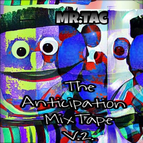 The Anticipation Mixtape, Vol. 2