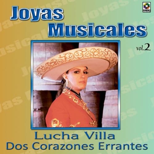 Joyas Musicales: Con Mariachi, Vol. 2 – Dos Corazones Errantes