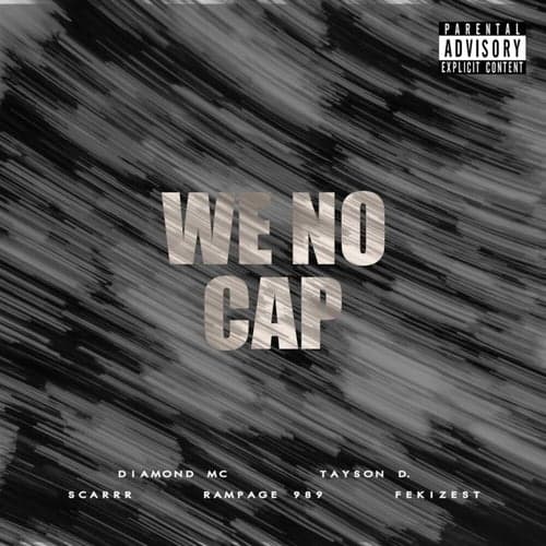 We No Cap