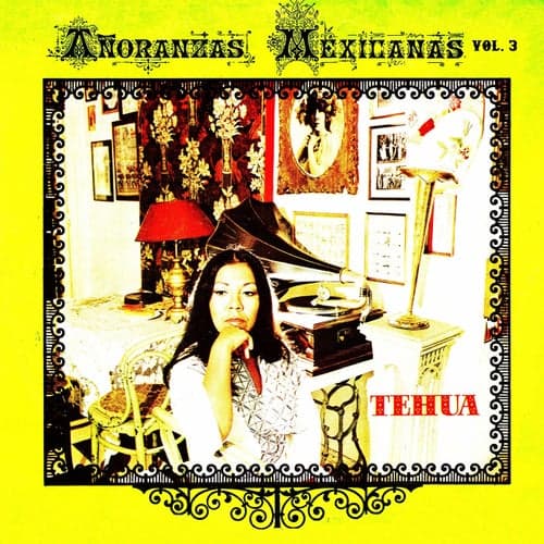 Anoranzas mexicanas Vol. 3