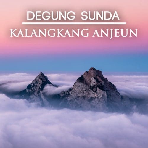 Degung Sunda Kalangkang Anjeun